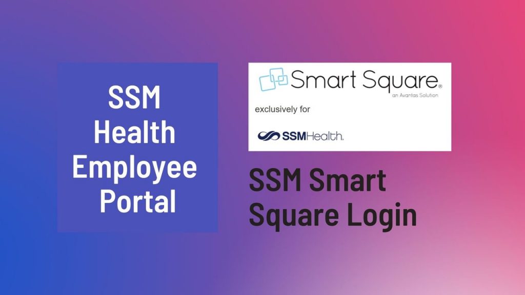 SSM Smart Square Login SSM Health Employee Portal