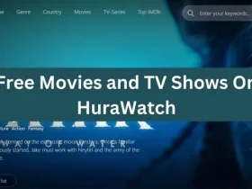Watch Free Movies and TV Shows Online on HuraWatch
