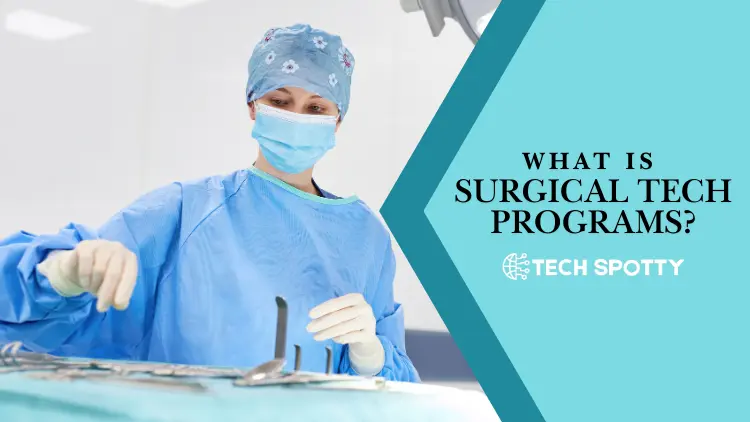 Surgical Tech Programs